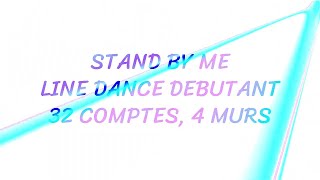 STAND BY ME  TUTO Danse en ligne DEBUTANT 32 COMPTES 4 MURS [upl. by Dnanidref]