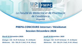 PREPACONCOURS Internat  Résidanat Session Décembre 2020  24122020 [upl. by Kiyohara927]