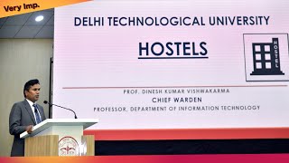 DTU OrientationInduction Programme 2022 Day04 Part7  About DTU Hostels by Chief Warden DTU [upl. by Thorley]