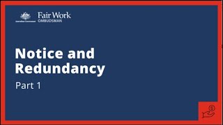 Notice and redundancy part 1  National Employment Standards [upl. by Davida]