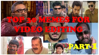 Top 30 Popular Meme Clips For Video Editing 2024  No Copyright  Meme Templates  INDIAN MEMES [upl. by Nochur]