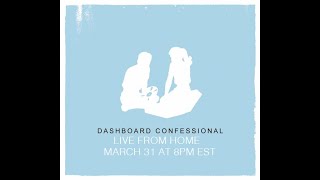 Dashboard Confessional live from Home [upl. by Gussi394]