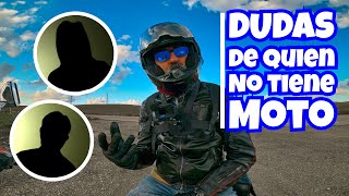 Dudas de quien no tiene moto [upl. by Leeann550]