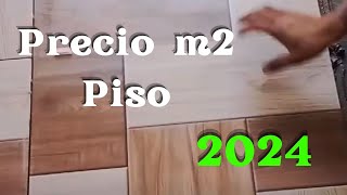 Precio PISO en CERAMICA 2024 [upl. by Eittap54]