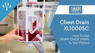 How To Use SINAPI CHEST DRAIN To Your Patient  XL1000SC Model [upl. by Laspisa]