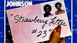 Strawberry Letter 23 The Brothers Johnson 12 Extended [upl. by Buzzell]