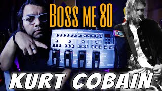 Come As You Are  Emulando el tono de Kurt Cobain  Boss ME80 [upl. by Briant]