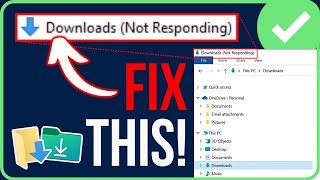 FIXED Downloads Folder Not Responding Windows 1110 2024 [upl. by Zetes229]