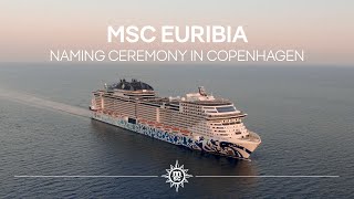 MSC Euribia Naming Ceremony in Copenhagen [upl. by Yssep]