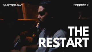 The Restart  EPISODE 2 amp 3 [upl. by Orenid817]