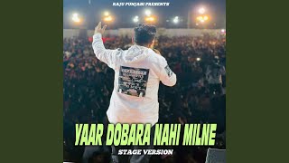 Yaar Dobara Nahi Milne Stage Version [upl. by Aynosal318]