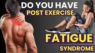 8 Hidden Signs of Post Exercise Fatigue Syndrome  Exercise Fatigue Syndrome [upl. by Pelligrini]