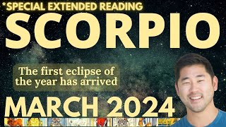 Scorpio March 2024  UNFORGETTABLE RAPTUROUS SPREAD YOU’VE NEVER HAD Tarot Horoscope ♏️ [upl. by Yks]