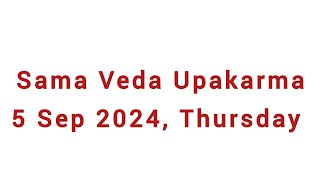 Sama Veda Upakarma 5 Sep 2024 Thursday [upl. by Enyar]