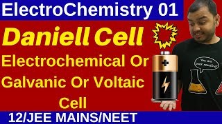 Class 12 Chapter 2 I ElectroChemistry 01  Daniell Cell  Electrochemical  Galvanic  Voltaic Cell [upl. by Pasol137]