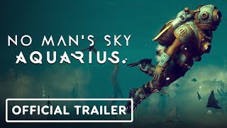 No Mans Sky Aquarius  Official Trailer [upl. by Etteb]