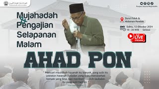 SELAPANAN AHAD PON KAJIAN KITAB TAFSIR JALALAIN PONDOK PESANTREN IANATUL MUJTAHIDIN [upl. by Erikson]