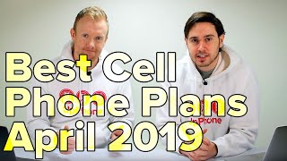 Best Cell Phone Plans Of April 2019 [upl. by Nysa43]