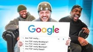 TGF Answer Googles Most Asked Questions  MoreTGF Reupload [upl. by Niccolo]