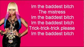 Nicki Minaj  Baddest bitch LYRICS [upl. by Heidt899]