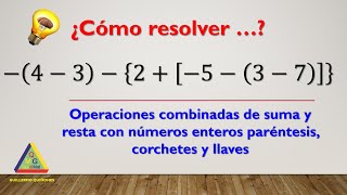 Operaciones combinadas con números enteros con paréntesis corchetes y llaves  Suma y resta Ejemplo [upl. by Anitnerolf]