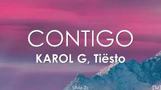 Karol G Tiësto  Contigo Letra [upl. by Teevens]