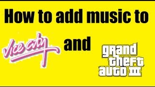 How to add music to Vice City  GTA 3  HD [upl. by Hatfield]