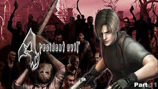 Resident Evil 4 Part 11 [upl. by French]