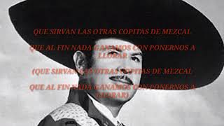 COPITAS DE MEZCAL  ANTONIO AGUILAR LETRA [upl. by Ahtaela]