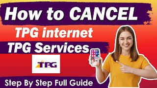 How to cancel tpg internet services sim card and mobile plan  New Updated Method [upl. by Jenni444]