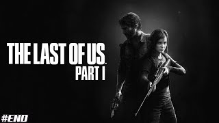 The Last of Us Part I  PC Gameplay  Final Game [upl. by Sherer]