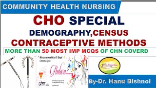 CHO SPECIAL DEMOGRAPHY CENSUS CONTRACEPITIVE METHODS 50 IMP MCQs [upl. by Terrab3]