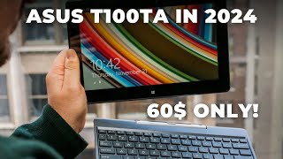 ASUS Transformer Book T100TA Review Is it Worth Buying for 60 in 2024 💻🤔 [upl. by Eldora36]