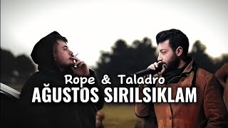 Rope amp Taladro ft Alper Ayyıldız  Ağustos Sırılsıklam feat Akbarov Beatz mix [upl. by Neved448]