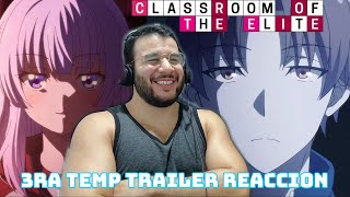 Classroom of The Elite TRAILER Temp 3 REACCION [upl. by Gala]