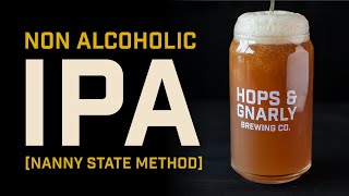 How To Brew a NonAlcoholic NA IPA  Nanny State AF Beer  Brewtools B40  EP42  Hops amp Gnarly [upl. by Sandor]