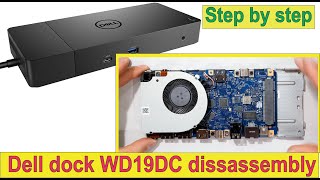 The Dell WD19DC dock disassembly and assembly [upl. by Eeldarb]