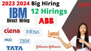 12 BIG HIRING 2023 2024  IBM Direct Interview  ALL batches [upl. by Nirel]