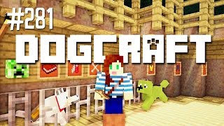 The Museum of Dogcraft  Dogcraft Ep281 [upl. by Naoh]