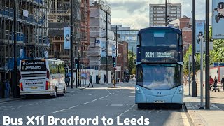 Viewers request bus X11 Bradford to Leeds  August 2024 [upl. by Sardella]