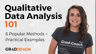 Qualitative Data Analysis 101 Tutorial 6 Analysis Methods  Examples [upl. by Iru]