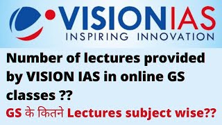 Vision IAS online classes lecturesNumber of lectures provided by Vision IAS in online classes [upl. by Eskil298]