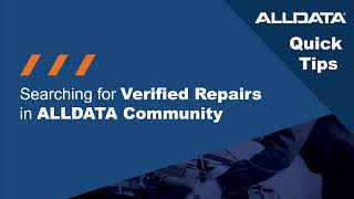 ALLDATA Quick Tip Searching for Verified Repairs in ALLDATA Community [upl. by Adnima889]