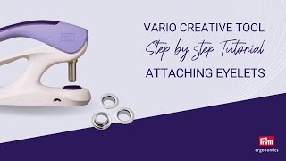 How to Install Eyelets  Vario Creative Tool  Prym Ergonomics [upl. by Rodi]