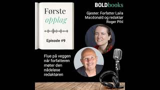 9 Flue på veggen når forfatteren møter den nådeløse redaktøren – Macdonald og Pihl [upl. by Lekim]