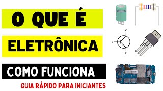 O que são Componentes Eletrônicos e COMO FUNCIONAM [upl. by Massey438]