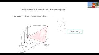 Beispiel Berechnung Millersche Indices bei Kristallebenen 1 [upl. by Allecnirp45]