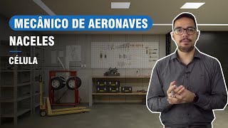 NACELES  CURSO DE MECÂNICO DE AERONAVES CÉLULA [upl. by Zucker936]