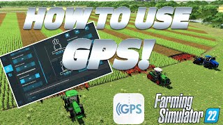 How to use Guidance Steering GPS in Farming SImulator 22 [upl. by Jannelle232]