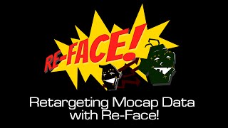 Retargeting Facial Motion Capture With ReFace [upl. by Otsuaf685]